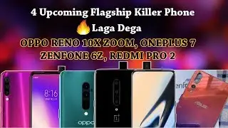 4 Upcoming Flagship Killer Phone : Sab Ka Bap! Leaks
