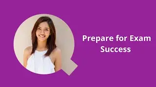 Prepare for Exam Success