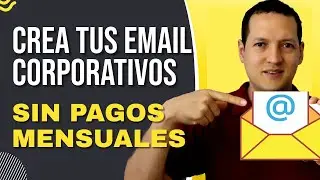 📧Cómo crear correos corporativos profesionales sin tener página web y sin pagos mensuales