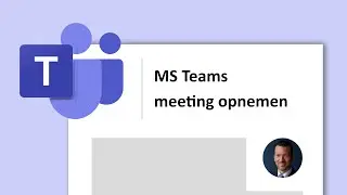 MS Teams opnemen (Opnemen, delen, bewerken en downloaden)