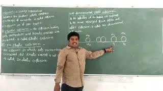 collision || types of collisions || theory of one dimensional elastic collision |intermediate I year
