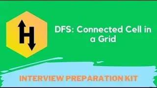 HackerRank DFS Connected Cell in a Grid problem solution in Python | Interview Preparation Kit