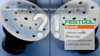 Festool Granat Abrasives: The fastest and best way to great paint results