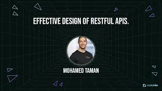 Effective Design of RESTful APIs by Mohamed Taman