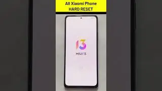 All Xiaomi Hard Reset