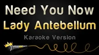 Lady Antebellum - Need You Now (Karaoke Version)