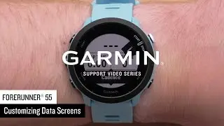 Support: Customizing Forerunner® 55 Data Fields
