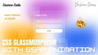 Easy CSS Glassmorphism Login Form with GSAP Animation | GSAP Basics | GSAP Animation