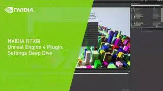 NVIDIA RTXGI Unreal Engine 4 Plugin: Settings Deep Dive