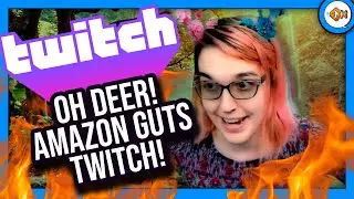 Twitch is ON FIRE! Amazon Lays Off 35% of Staff?!