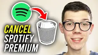 How To Cancel Spotify Premium - Full Guide