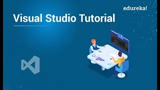 Visual Studio Tutorial l Learn VS Code for Beginners | Visual Studio Code Basics | Edureka