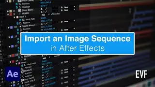 How to Import an Image Sequence into After Effects