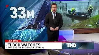 33 million across the South under flood watches