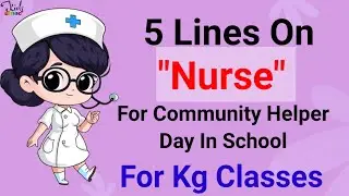 5 Lines On Nurse For Kids | Essay On Nurse | Speech On Nurse | Nurse Essay 5 Lines #NurseEssay