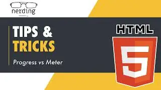 HTML: Tips and Tricks - Progress vs Meter