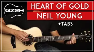 Heart Of Gold Guitar Tutorial Neil Young Guitar Lesson |Chords + Strumming|