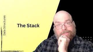 The Stack Data Structure