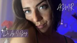 4K ASMR: ISTRUZIONI PER DORMIRE (DO AS I SAY) ✨