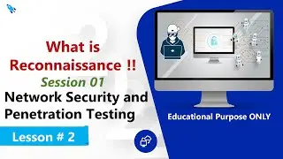 What is Reconnaissance in Network Security and Penetration Testing - Part I