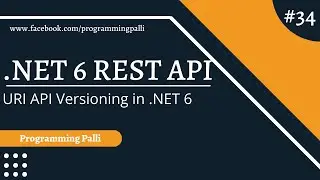 Implement URI Based API Versioning with ASP.NET Core 6 | .NET 6 Rest API Versioning