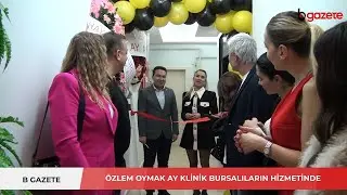 ÖZLEM OYMAK AY KLİNİK BURSALILARIN HİZMETİNDE