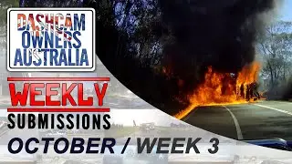 Dash Cam Owners Australia Weekly Submissions October Week 3