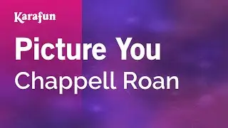 Picture You - Chappell Roan | Karaoke Version | KaraFun