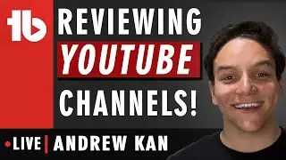 YouTube Channel Reviews + Call in show! Improve your channels!