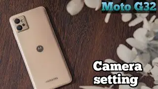 Camera Setting In Moto G32,  Camera Setup In Moto G32,  How To Camera Setting In Moto G32,