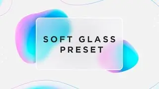 Free Soft Glass presets for Premiere Pro CC 2018+ | Free Presets for Premiere
