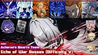 💜 Acheron's Bizarre Team 💜 against 💀 Echo of War Bosses (Difficulty V) 💀 - Honkai: Star Rail