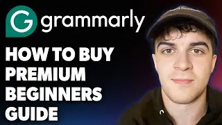 How to Buy Grammarly Premium [2025 Full Guide]