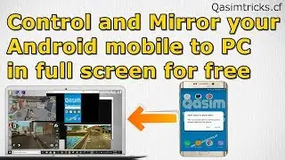 How to mirror Android screen to PC in Fullscreen for easiest method ever