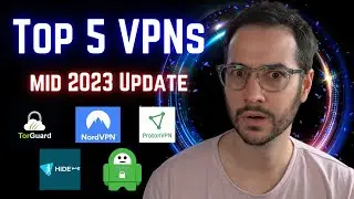 My New Top 5 Vpns Mid 2023 Update - Vpn Tier List 5.0