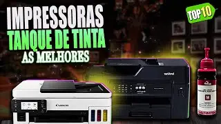 TOP 10 MELHORES IMPRESSORAS TANQUE DE TINTA em 2024 (Confira a Melhor Impressora Tanque de Tinta)