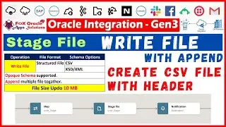 39. Stage file with append in oic | Stage file activity in oic | CSV file in oic | OIC tutorials