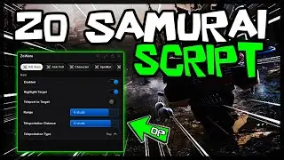 BEST Updated Zo Samurai Script [2025] Very OP Features ✔️