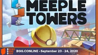 Meeple Towers  — game preview at BGG CONLINE September 2020