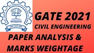 GATE 2021 Paper Analysis of Civil Engineering | GATE 2021 marks weightage | Shift 1 of GATE 2021
