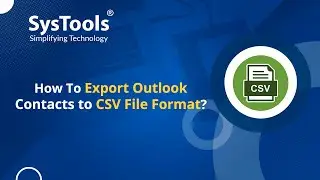 How to Export Outlook Contacts to CSV File Format?