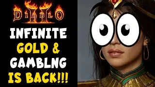 GO NOW! Infinite GOLD and Gambling is BACK in Diablo 2 Resurrected / D2R