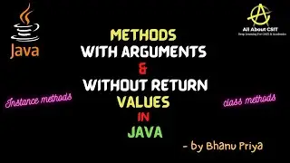 Methods with Argument and without Return values in Java|lec 25| Java Tutorials| BhanuPriya