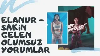 ELANUR - SAKİN ŞARKISINA GELEN  OLUMSUZ ELEŞTİRİLER