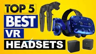 Best VR Headset 2021 [TOP 5 Picks in 2021] ✅✅✅  Best Virtual Reality Headset