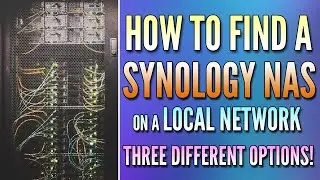 Three ways to find a Synology NAS on a Local Network