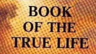 Book Of The True Life Volume 11 Teaching 310 Read Along