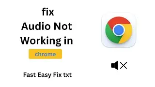 “Chrome Audio Not Working Try This!”