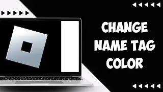 How To Change Roblox Name Tag Color (EASY)