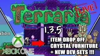 Terraria 1.3.5 XBOX ONE Item Drop Off Giveaways - NEW DEV SETS + CRYSTAL FURNITURE!